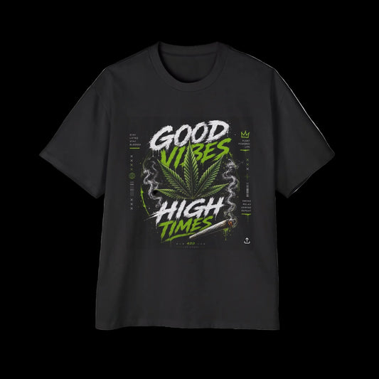GOOD VIBES HIGH TIMES Oversized Tee